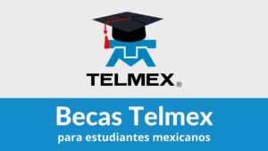 beca-telmex-convocatoria
